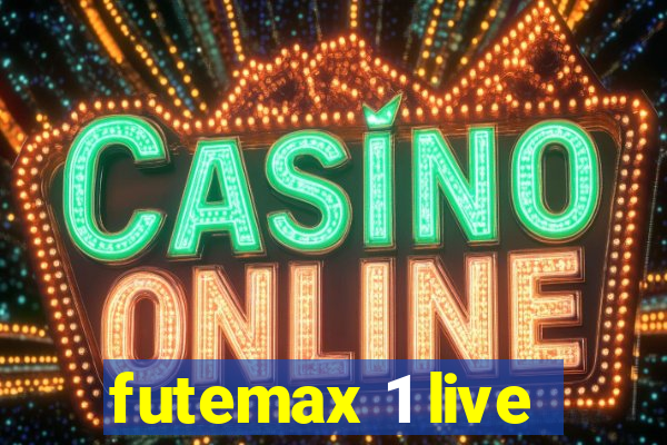 futemax 1 live